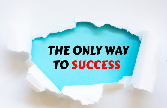 Success the only way to go word under torn paper