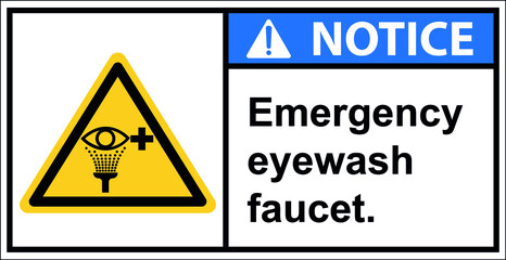 Emergency eyewash faucet.,Sign Notice,Draw from Illustration.