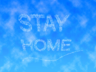 Text stay home written in sky. Words made of clouds. Coronavirus concept.