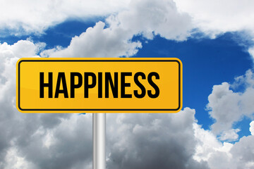 happiness in road sign, blue sky and white cloud