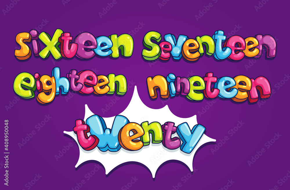 Sticker Sixteen, seventeen, eighteen, nineteen kids colorful inscription set