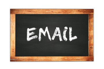 Fototapeta premium EMAIL text written on wooden frame school blackboard.