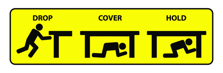 Drop, cover, hold sign. Earthquake vector icon.	