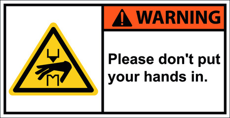 Be careful with your hand being crushed.,Warning sign
