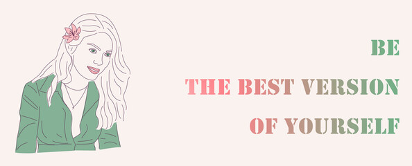 Positive inspirational quote - smiling woman. Be the best version of yourself