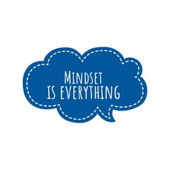 ''Mindset is everything'' Lettering