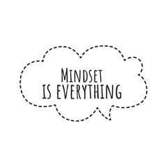''Mindset is everything'' Lettering