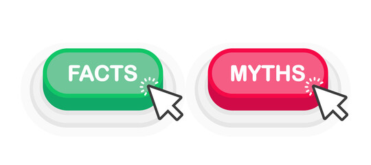 Facts or Myths green or red realistic 3D button isolated on white background. Mouse clicked. Vector illustration.