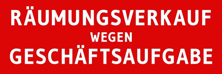 vbn2 VerkaufsBannerNeu vbn - german: Räumungsverkauf wegen Geschäftsaufgabe (clearance) - weiß / rot - sale banner sign - 3zu1 xxl Plakat g10182