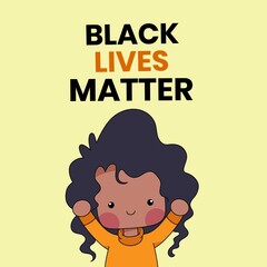 Cute Girls or Woman or People with the words Black Lives Matter written on background. Black History Month Illustration Concept. Stop Racism Hand Drawn Cartoon Campaign