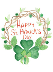 Watercolor illustration, wreath with inscription, clover and green leaves on a white background for saint Patrick's day