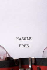 Hassle free concept