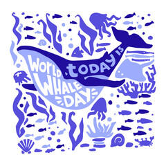 World Whale Day. Vector hand drawn whale and lettering in trendy flat style.