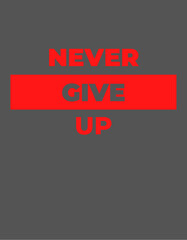 Never Give Up