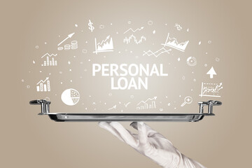 Waiter serving business idea concept with PERSONAL LOAN inscription