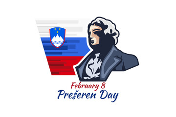 February 8, Happy Prešeren Day,  Prešeren means France Prešeren, Slovene national poet. Vector Illustration. Suitable for greeting card, poster and banner. 