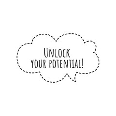 ''Unlock your potential'' Lettering