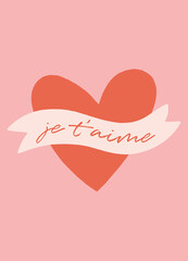 Lovely Valentine&rsquo;s Day Vector Illustration. Simple Hand Drawn Heart and Ribbon with Text Je t&rsquo;aime on Pink Background. Ideal as Card, Poster Or Invitation.
