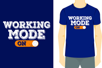 Working T-shirt design 
