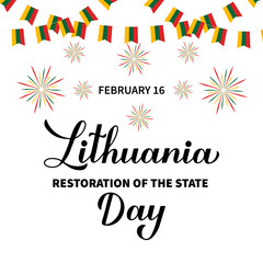 Lithuania Restoration of the State Day calligraphy hand lettering. Lithuanian holiday celebrate on February 16. Vector template for banner, typography poster, flyer, greeting card, postcard, etc