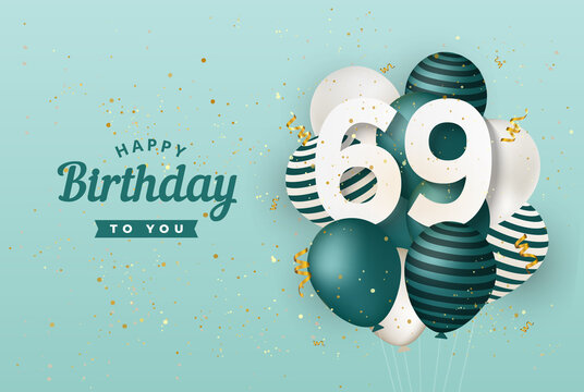 Happy 69th birthday with green balloons greeting card background. 69 years anniversary. 69th celebrating with confetti. Vector stock