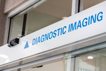 Diagnostic Imaging word sign in hospital for health screening