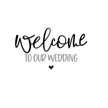 Welcome To Our Wedding - SVG