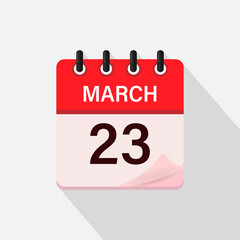 March 23, Calendar icon with shadow. Day, month. Flat vector illustration.