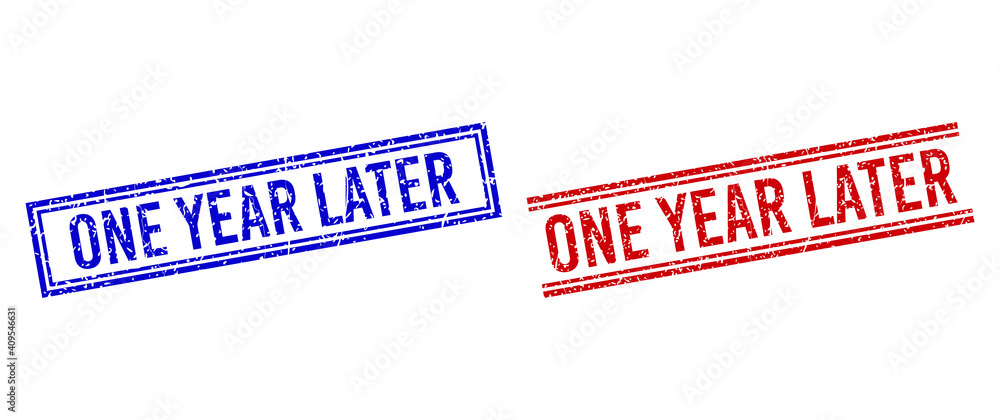 Poster one year later rubber imitations with distress effect. vectors designed with double lines, in blue a