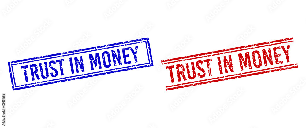 Poster trust in money rubber overlays with grunge texture. vectors designed with double lines, in blue and 