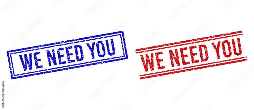 Poster we need you rubber imitations with grunge texture. vectors designed with double lines, in blue and r