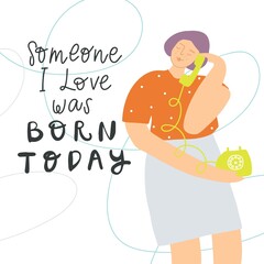 Girl with telephone. Handwritten congratulatory phrase. Vector illustration, template for card birthday postcard design, print