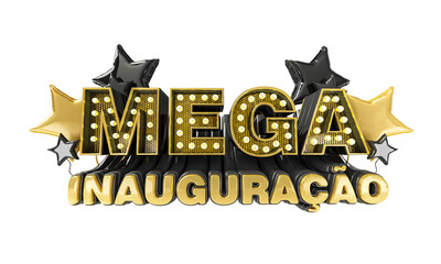 3D banner with balloons for campaign in Brazil. The phrase Mega Inauguracao means Mega Opening. 3D Illustration.