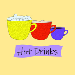 Three cups. Cocoa, cappuccino, coffee. Phrase Hot Drinks