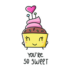 You are so sweet. Vector illustration of a cupcake.
