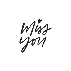 Miss you vector calligraphy quote. Valentines day romantic lettering