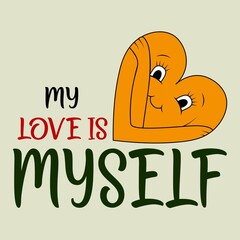 Love yourself concept for Valentine day design.
