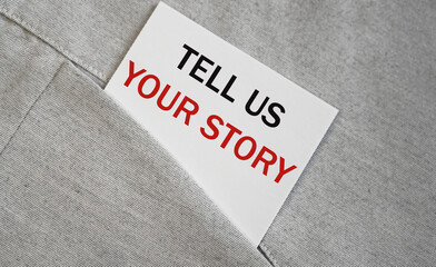 Tell Us Your Story sticker in a pocket. Feedback, memory.