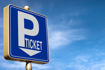 Closeup of a modern Road Sign of a Parking Meter with letter P, text Ticket and a directional arrow, on blue sky with clouds and copy space. Photography.