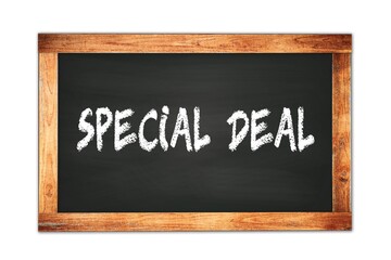 SPECIAL  DEAL text written on wooden frame school blackboard.