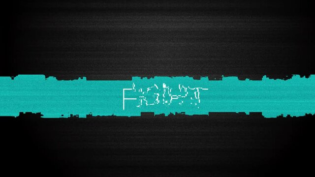Animation of word fight with glitch flickering on black background