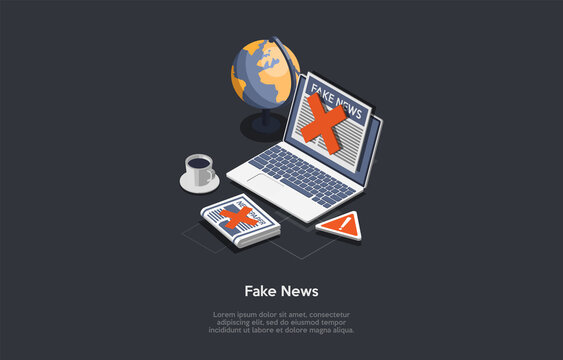 Vector Illustration In Cartoon 3D Style. Isometric Composition On Fake News And Media Content Concept. Dark Background And Writings. Laptop With Red Cross On Screen, Newspaper And World Globe Near