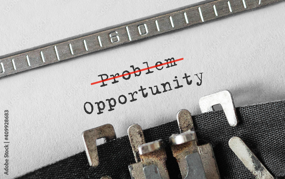 Poster text problem opportunity typed on retro typewriter