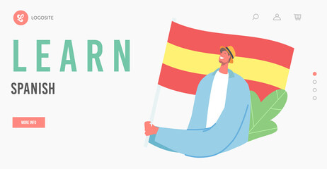 Learn Spanish Landing Page Template. Male Character with Flag of Spain Speak on Spanish Language. Teacher or Student © Pavlo Syvak