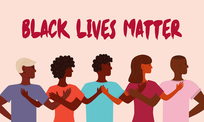 Black Lives Matter. Young African American stand together. The social problems of racism. Right of Black people. Tolerance and no racism concept. Flat illustration