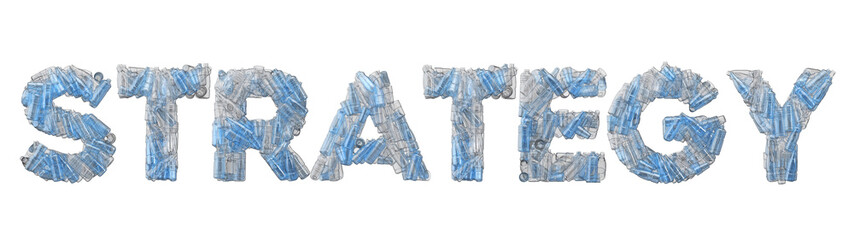 Strategy word spelt out in empty plastic bottle font. 3D Rendering