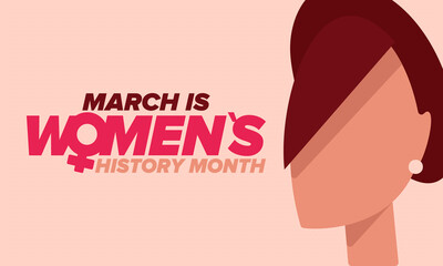 Women's History Month. Celebrated annual in March, to mark women’s contribution to history. Female symbol. Women's rights. Girl power in world. Poster, postcard, banner. Vector illustration