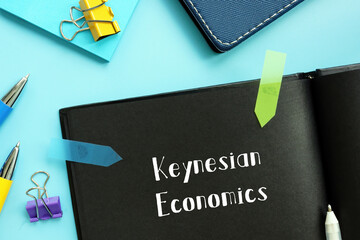 Business concept meaning Keynesian Economics with sign on the page.
