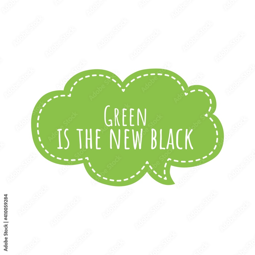 Poster ''Green is the new black'' Lettering