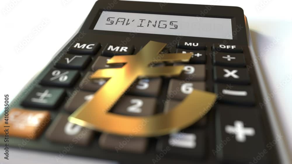Poster lira currency symbol on the keys and savings text on calculator display. conceptual 3d animation